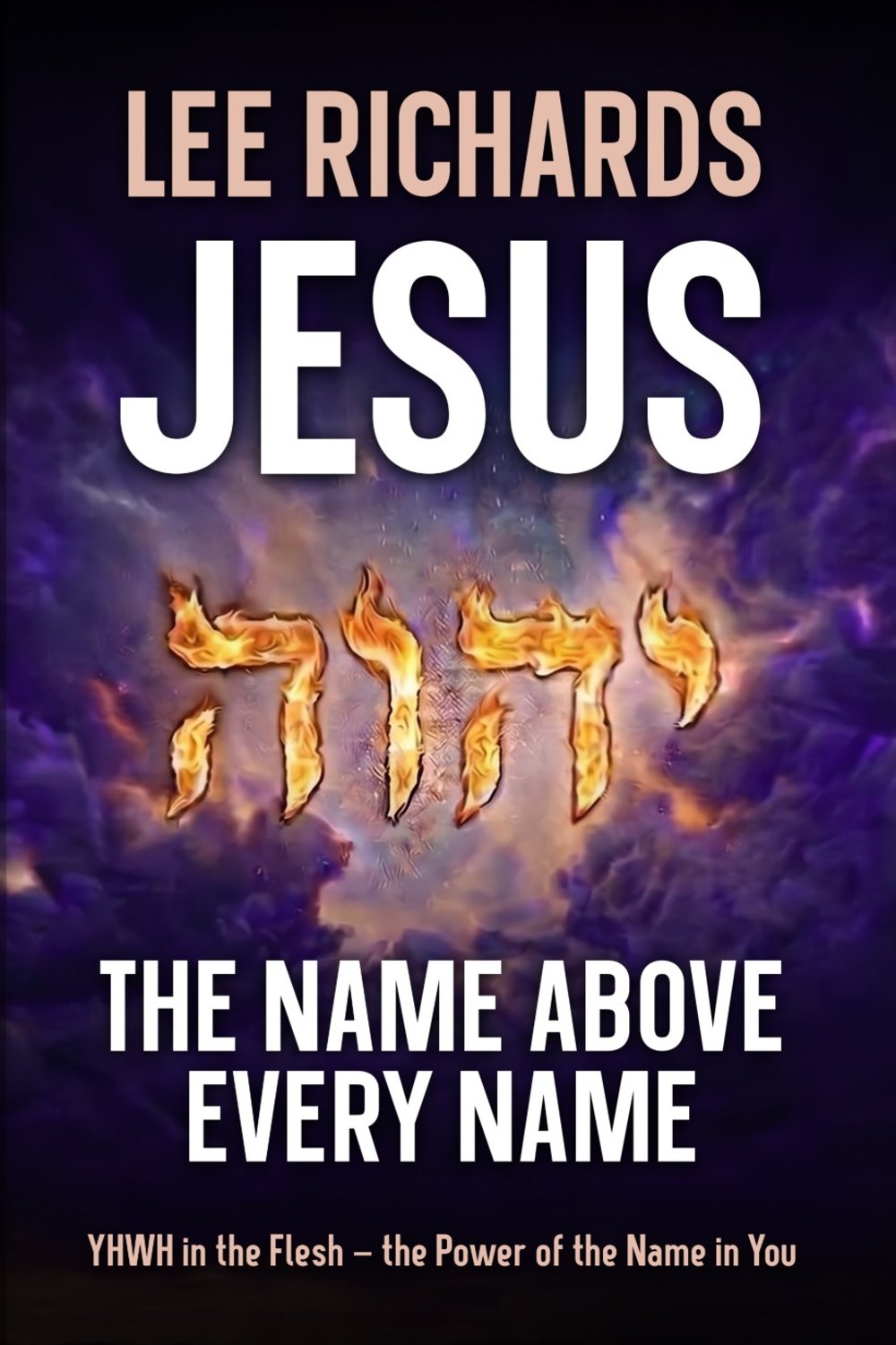 Cover of Jesus: The Name Above Every Name by Lee Richards